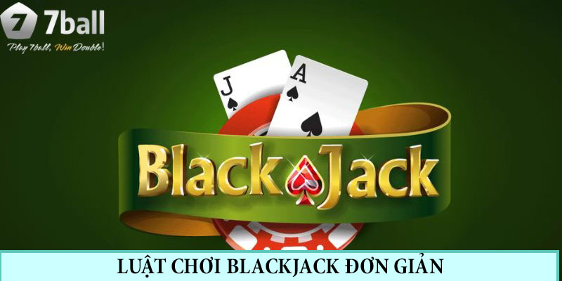 Luật chơi Blackjack online