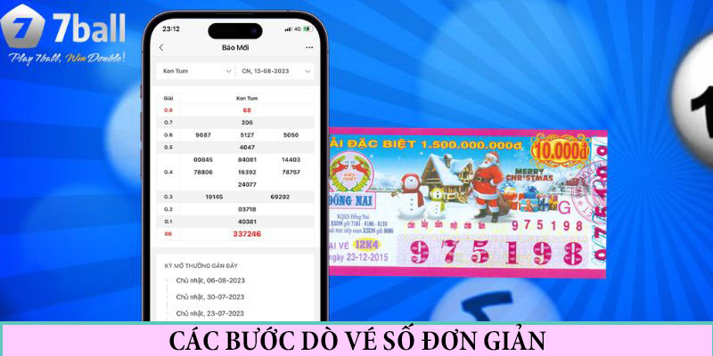 Các bước dò vé số chi tiết