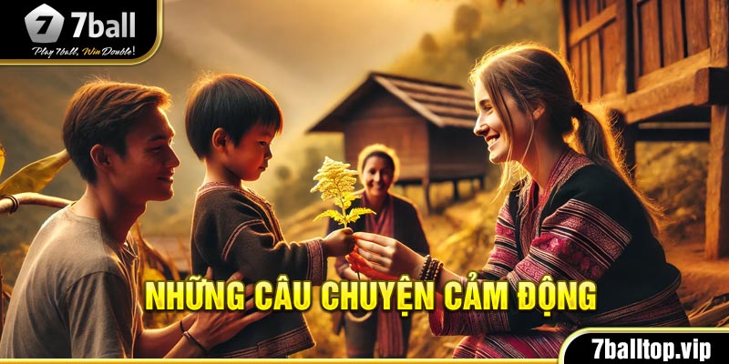 Những câu chuyện cảm động từ hành trình thiện nguyện của 7ball