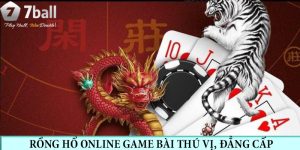 Rồng Hổ Online - Hướng Dẫn Cách Chơi, Mẹo Chơi Cho Người Mới