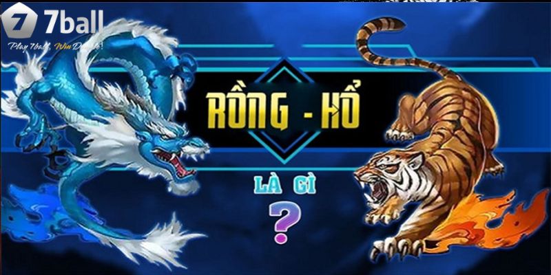 Rồng Hổ Online Là Gì?